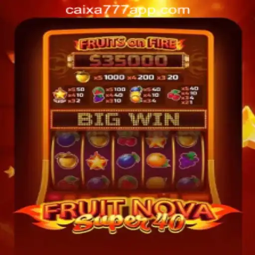 Exploring the Excitement of FruitNovaSuper40 with CAIXA777 Oficial Slots Brasil #1