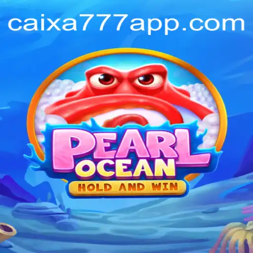 Exploring the Depths of PearlOcean: An Introduction to CAIXA777 Oficial Slots Brasil #1