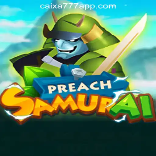 Exploring PreachSamurai and the Exciting World of CAIXA777 Oficial Slots Brasil #1